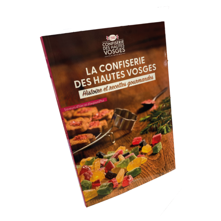 25 recettes exclusives autour des célèbres bonbons des Vosges - Confiserie Des Hautes Vosges